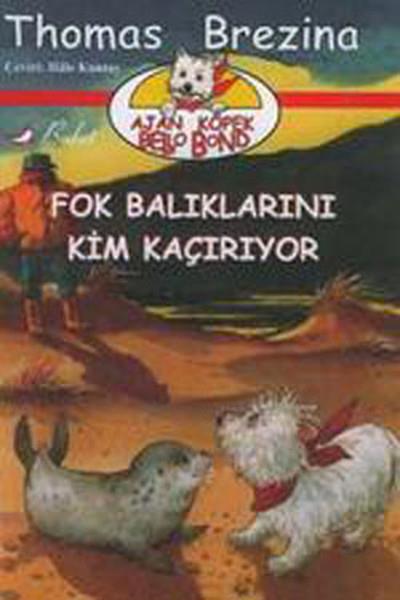Hale KuntayÇocuk Gençlik RomanlarıFok Balıklarını Kim Kaçırıyor