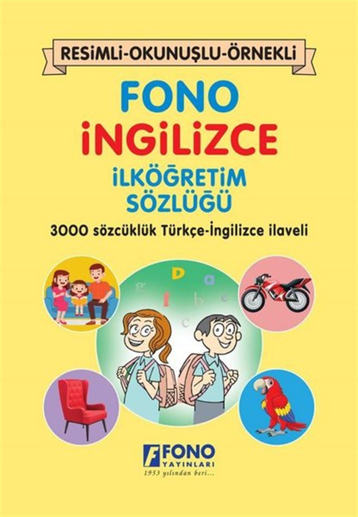 KolektifSözlükler ve Konuşma KılavuzlarıFono İngilizce İlköğretim Sözlüğü - Resimli - Okunuşlu - Örnekli