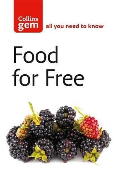 Richard MabeyFoodFood For Free (Collins Gem)