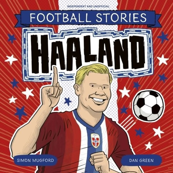 Simon MugfordChildren InterestFootball Stories: Haaland