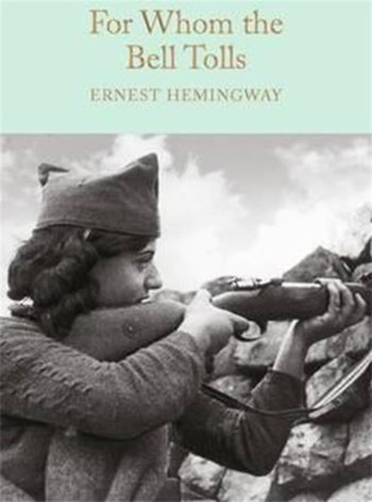 Ernest HemingwayClassicsFor Whom the Bell Tolls