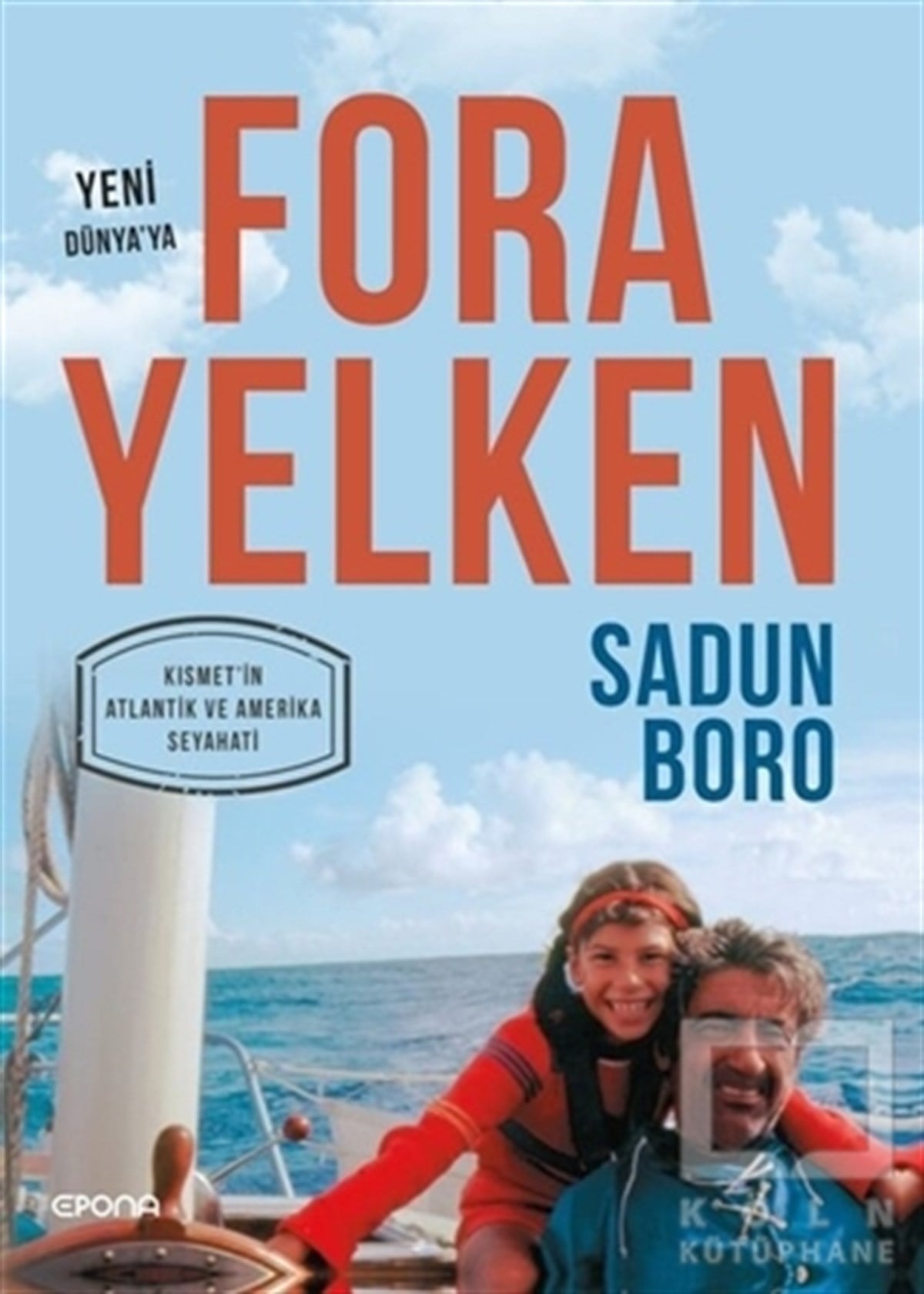 Sadun BoroGeziFora Yelken - Yeni Dünya'ya