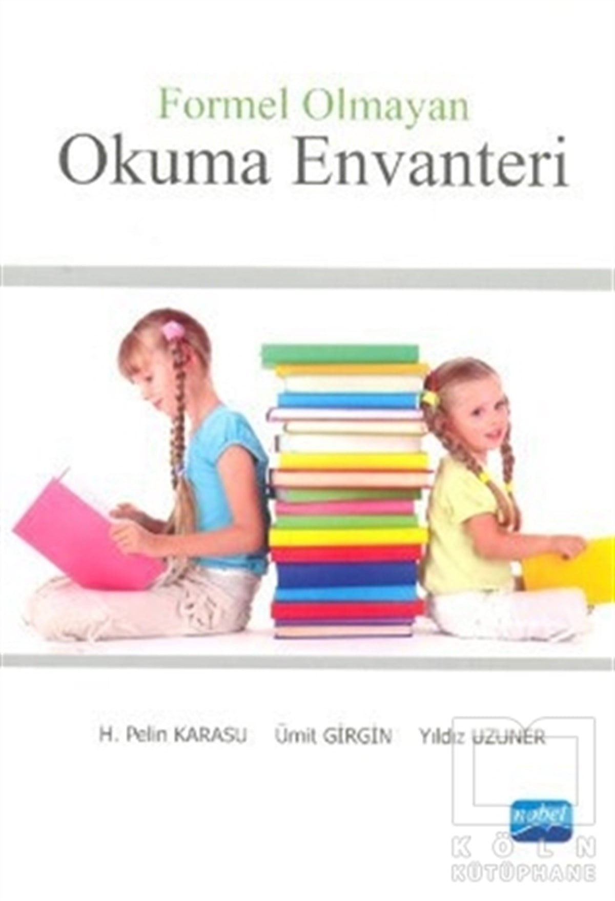 Pelin KarasuDiğerFormel Olmayan Okuma Envanteri