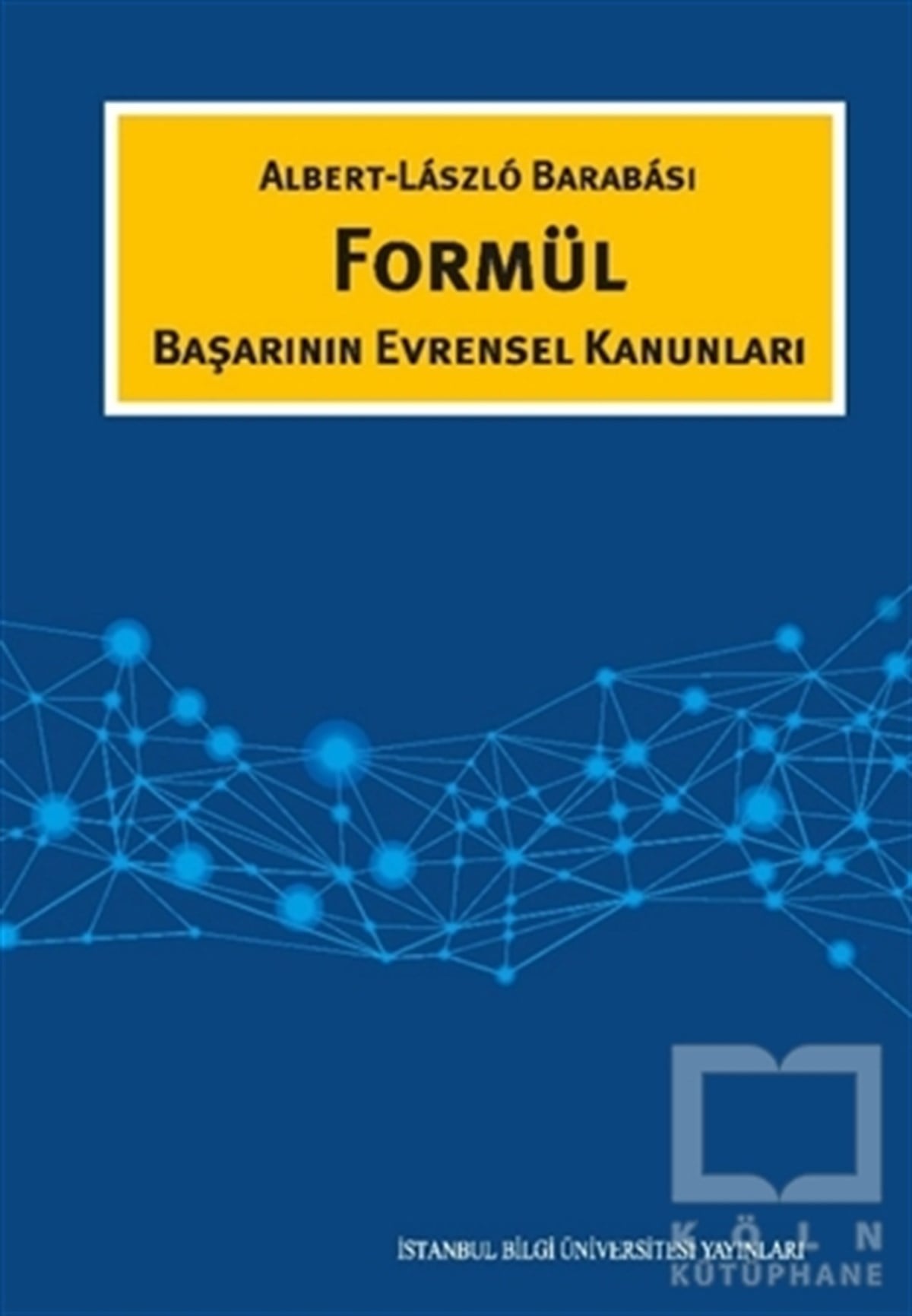 Albert Laszlo BarabasiAkademikFormül