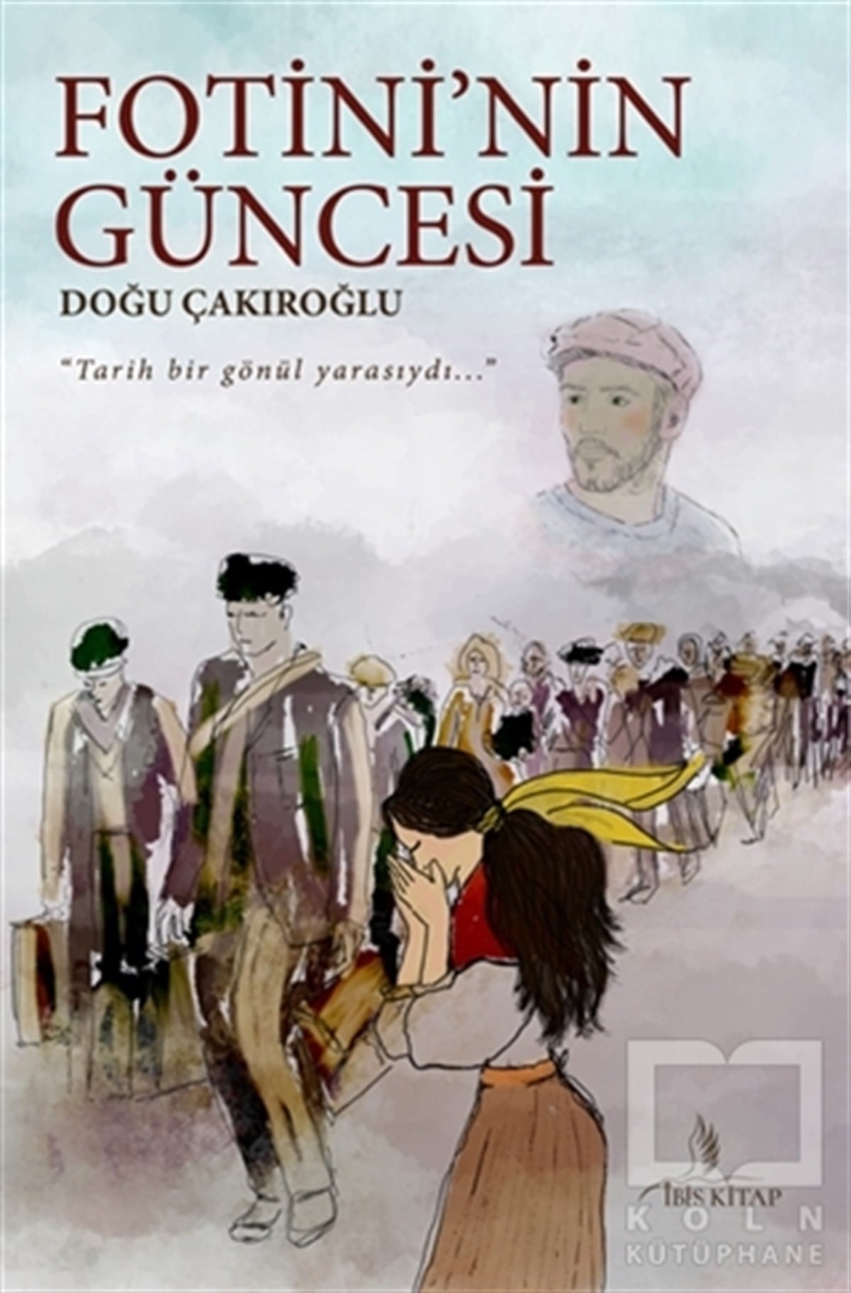 Doğu ÇakıroğluTürkçe RomanlarFotini’nin Güncesi