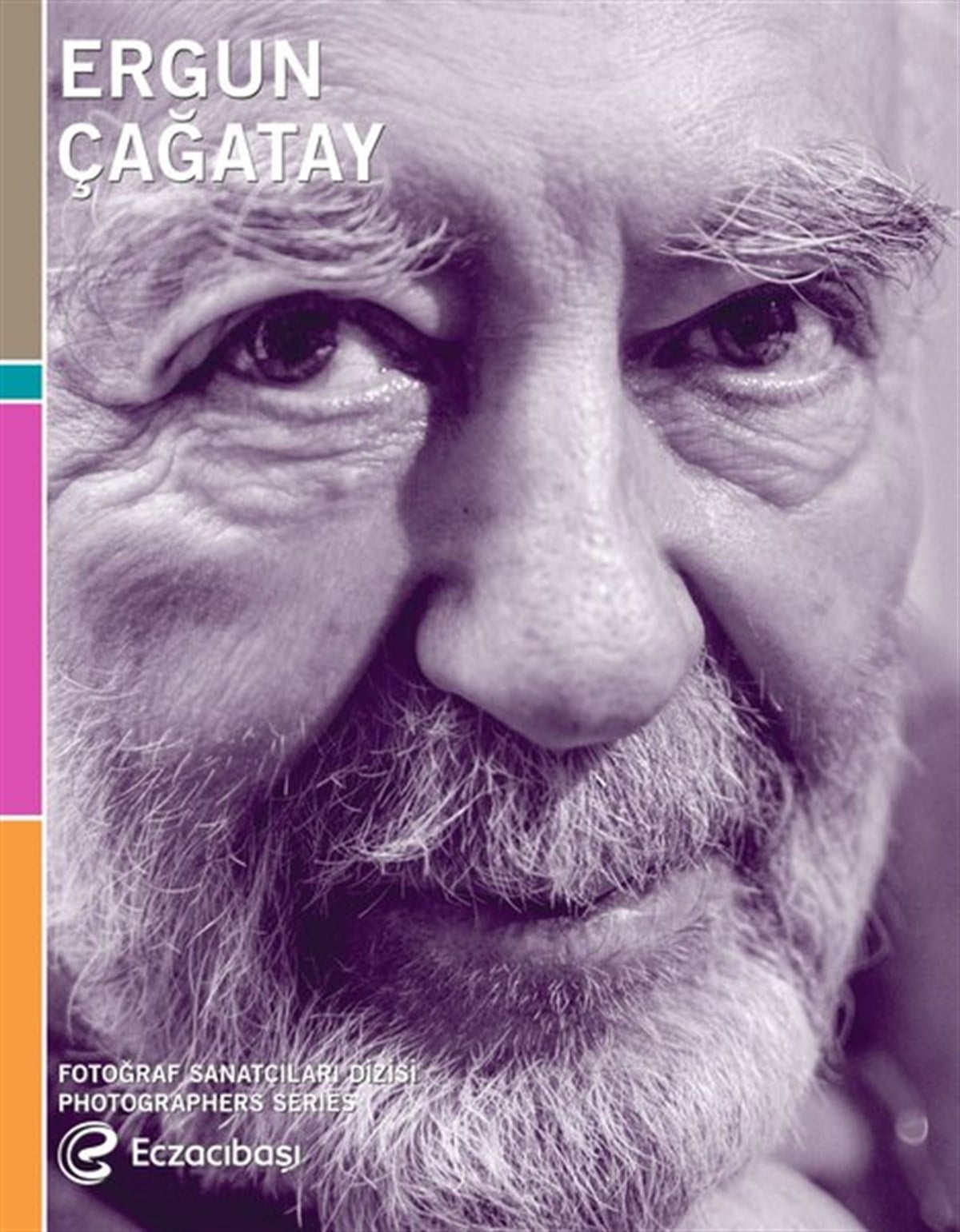 Ergun ÇağatayGrafik Sanat KitaplarıFotoğraf Sanatçıları Dizisi 9-Ergun Çağatay Retrospektifi