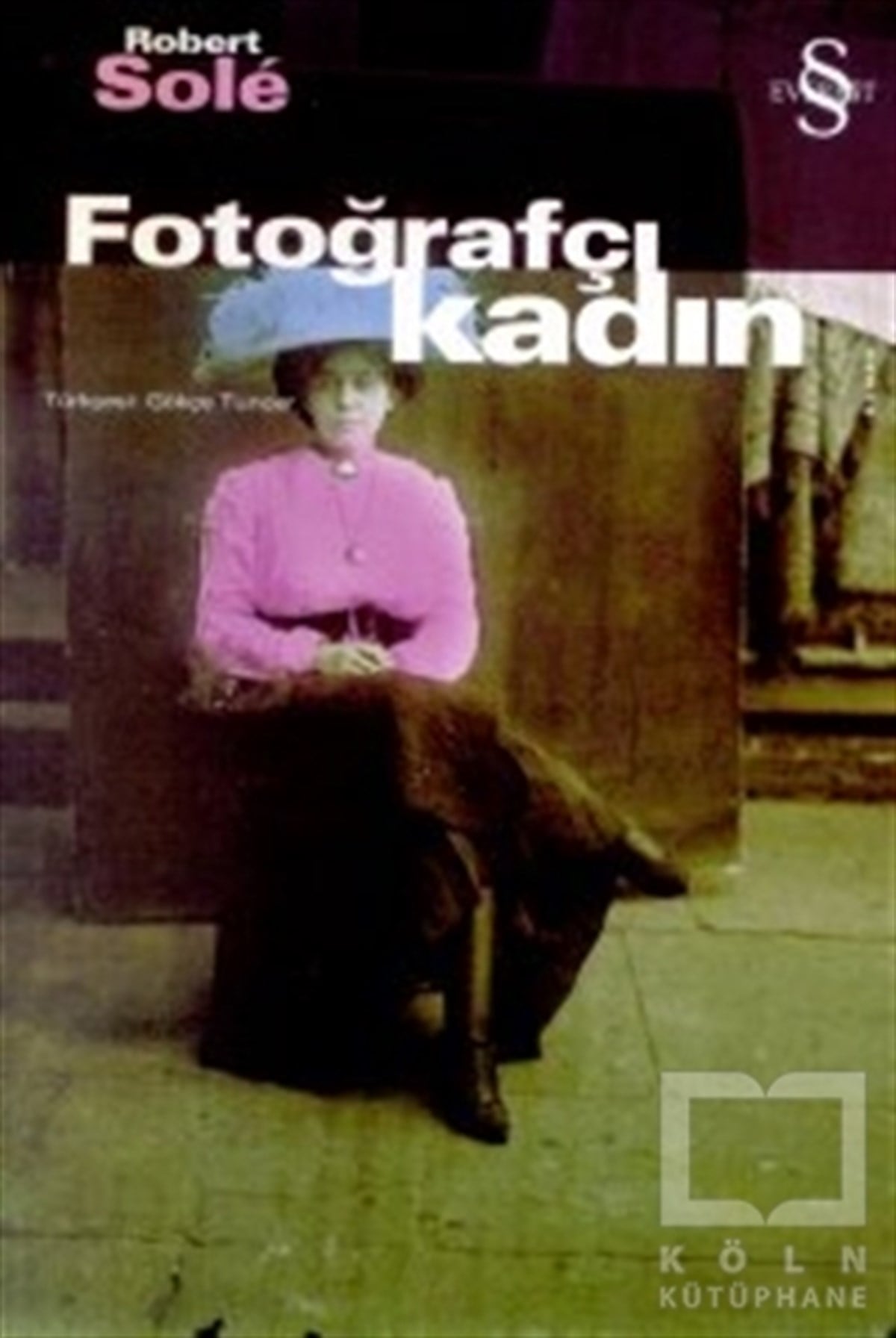 Robert SoleDiğer Ülke EdebiyatlarıFotoğrafçı Kadın