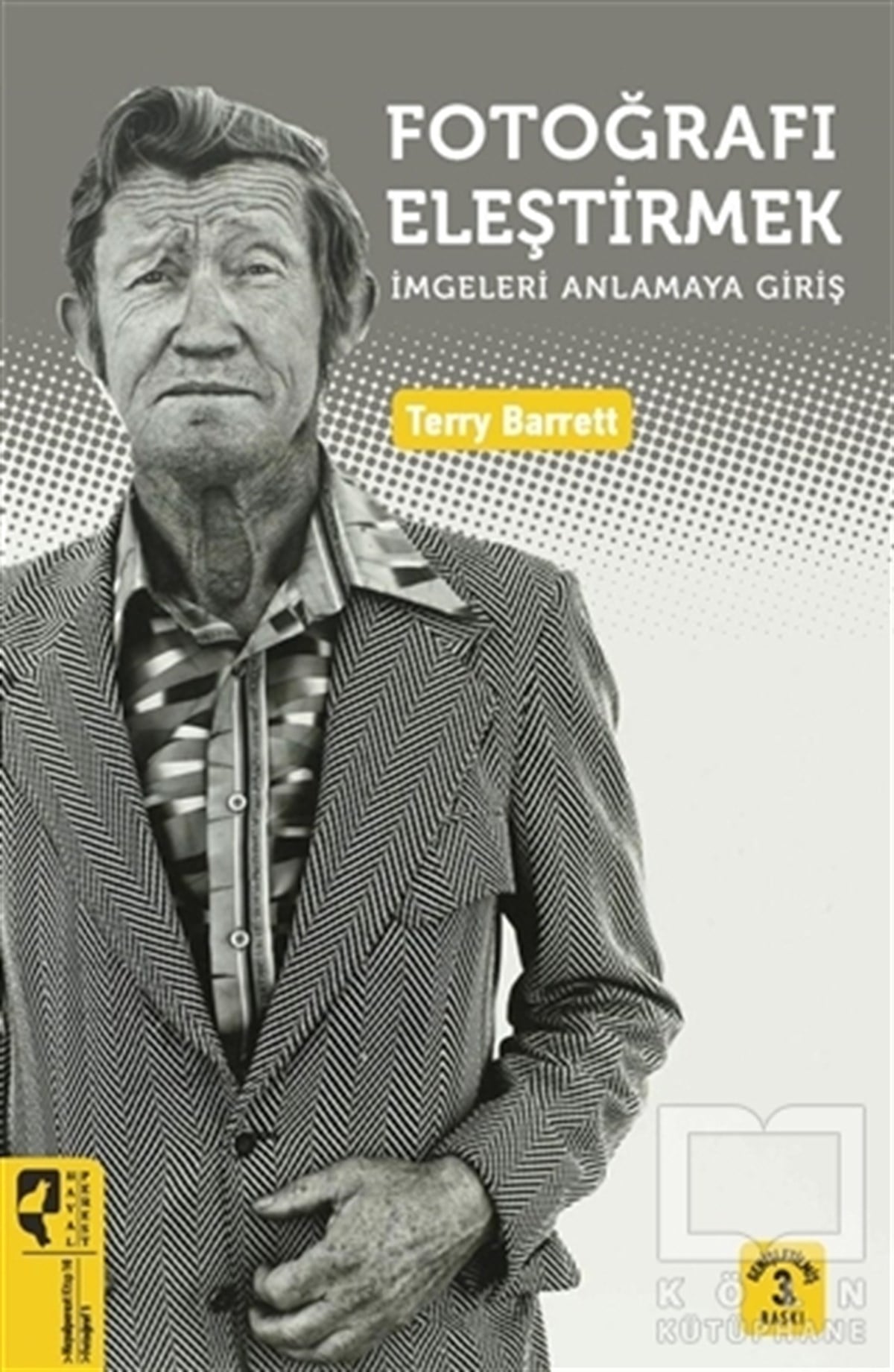 Terry BarrettKuramFotoğrafı Eleştirmek