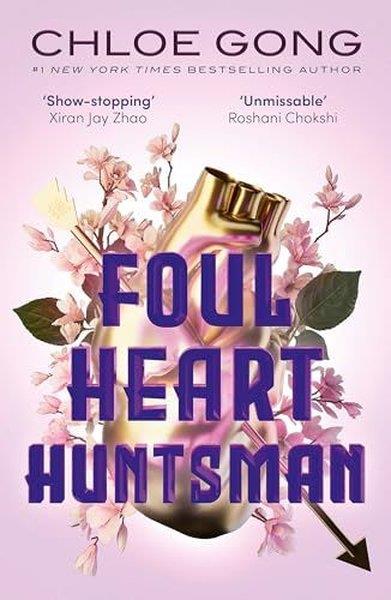 Chloe GongChildren InterestFoul Heart Huntsman