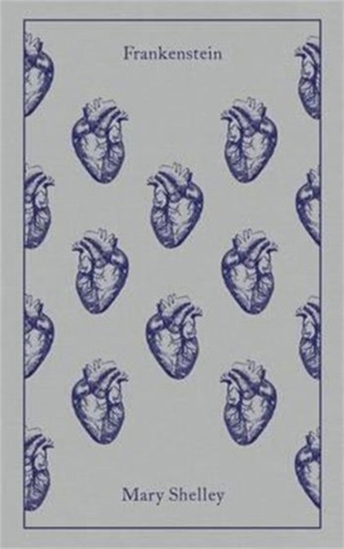 Wollstonecraft ShelleyClassicsFrankenstein (A Penguin Classics Hardcover)