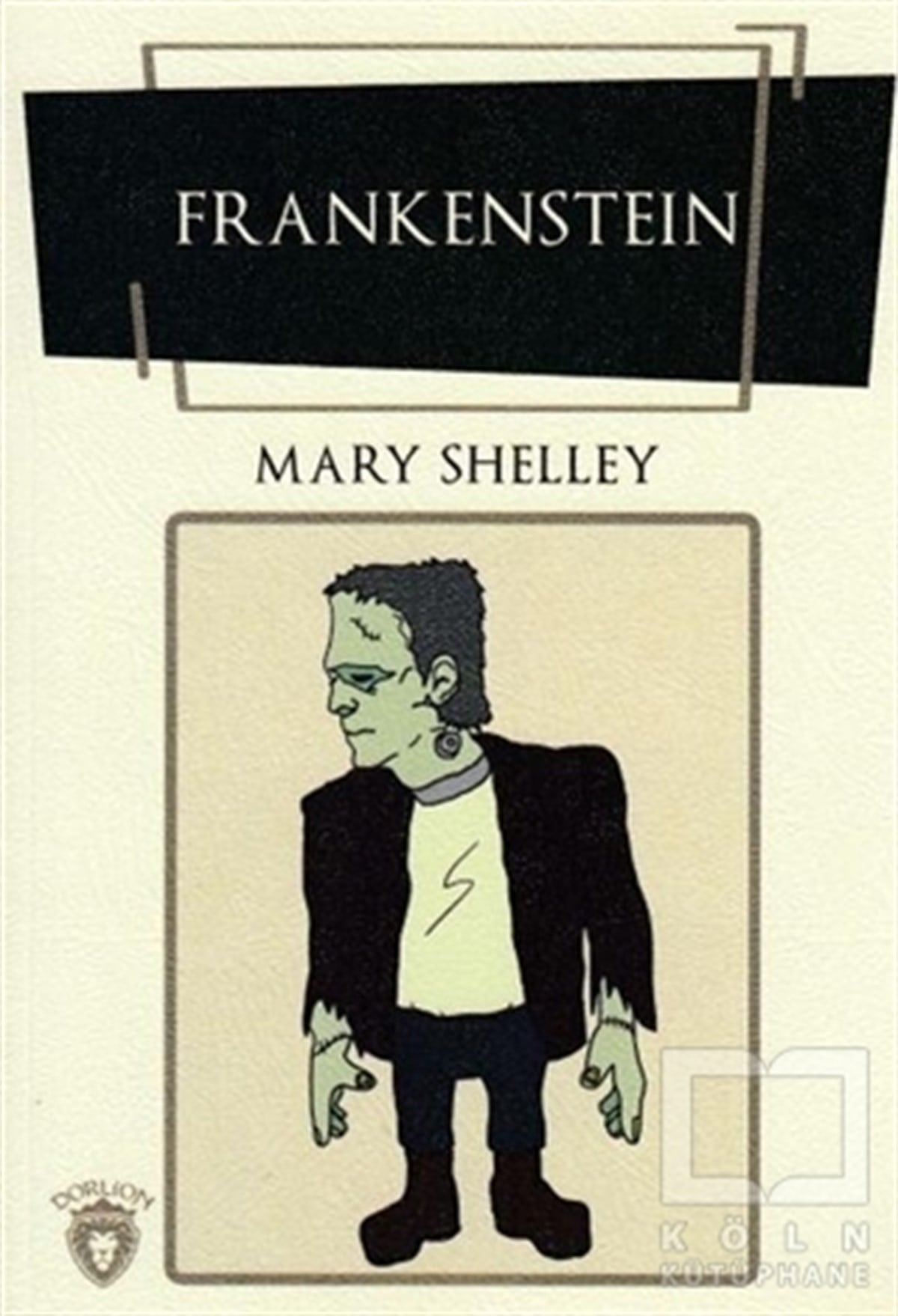 Mary ShelleyRomanFrankenstein (İngilizce Roman)