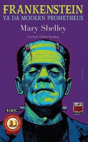 Mary ShelleyDünya KlasikleriFrankenstein ya da Modern Prometheus