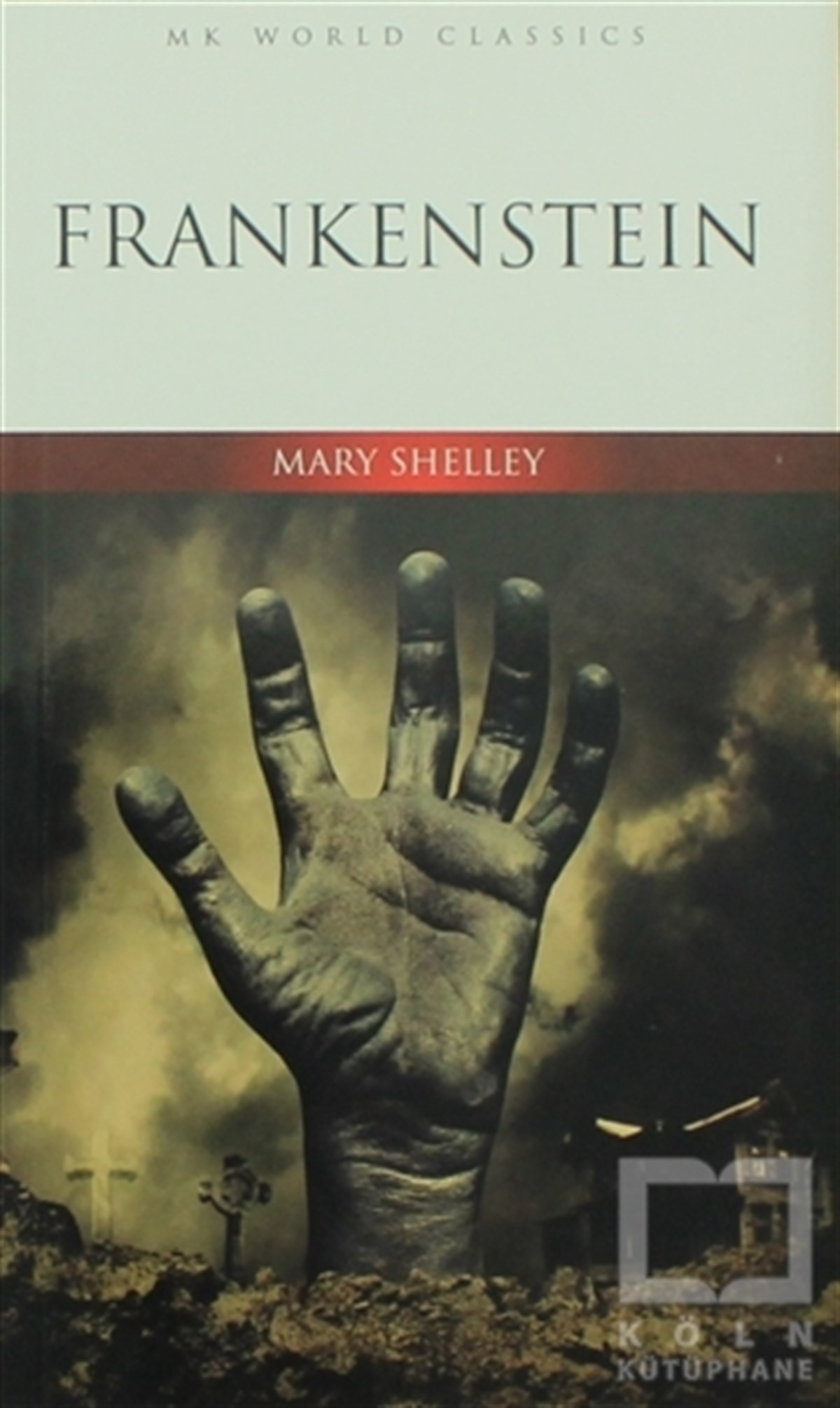 Mary ShelleyRomanFrankenstein