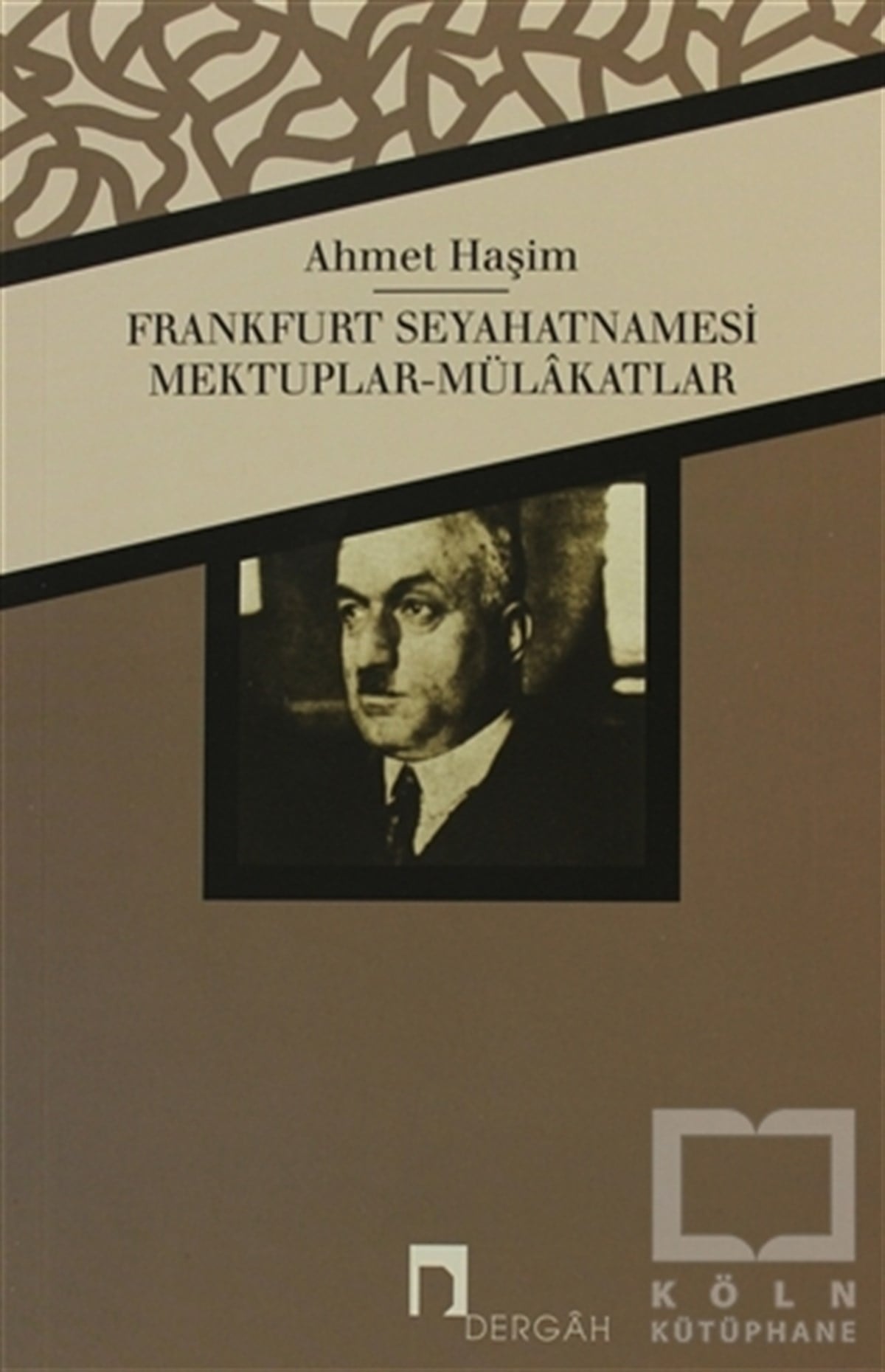 Ahmet HaşimGenel KonularFrankfurt Seyahatnamesi
