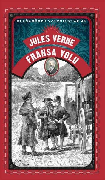 Jules VerneDünya KlasikleriFransa Yolu - Olağanüstü Yolculuklar 44