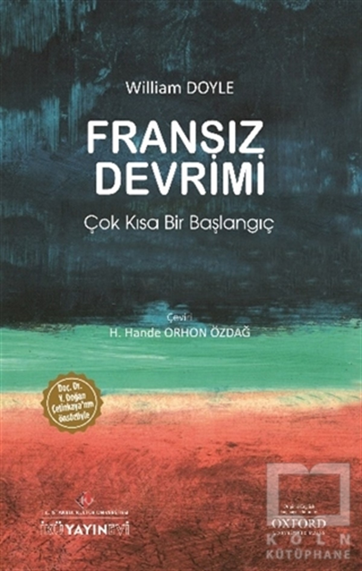 William DoyleAraştırma - İncelemeFransız Devrimi