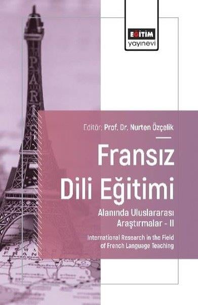 Nurten ÖzçelikEğitimFransız Dili Eğitimi Alanında Uluslararası Araştırmalar 2