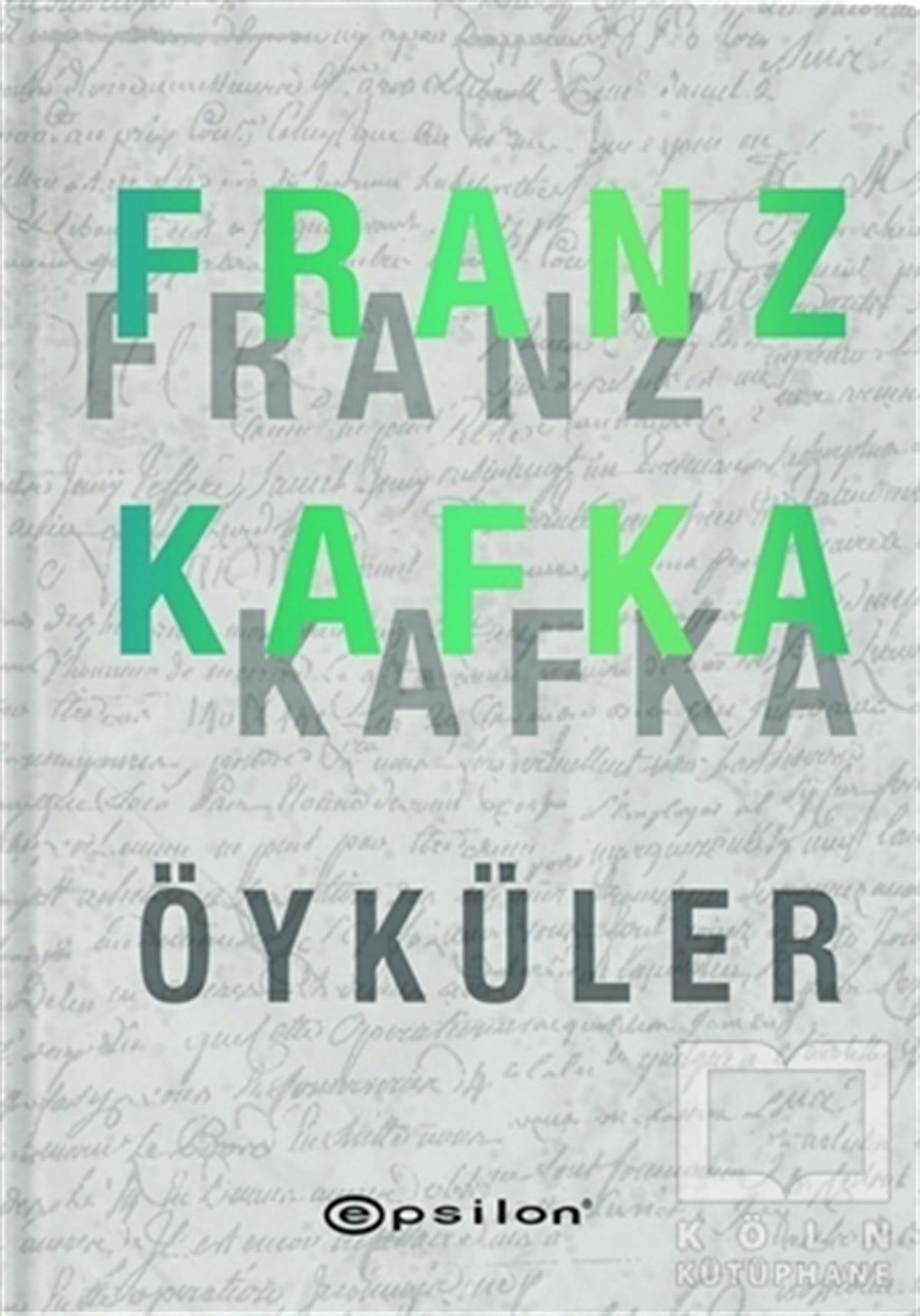 Franz KafkaÖyküFranz Kafka Öyküler