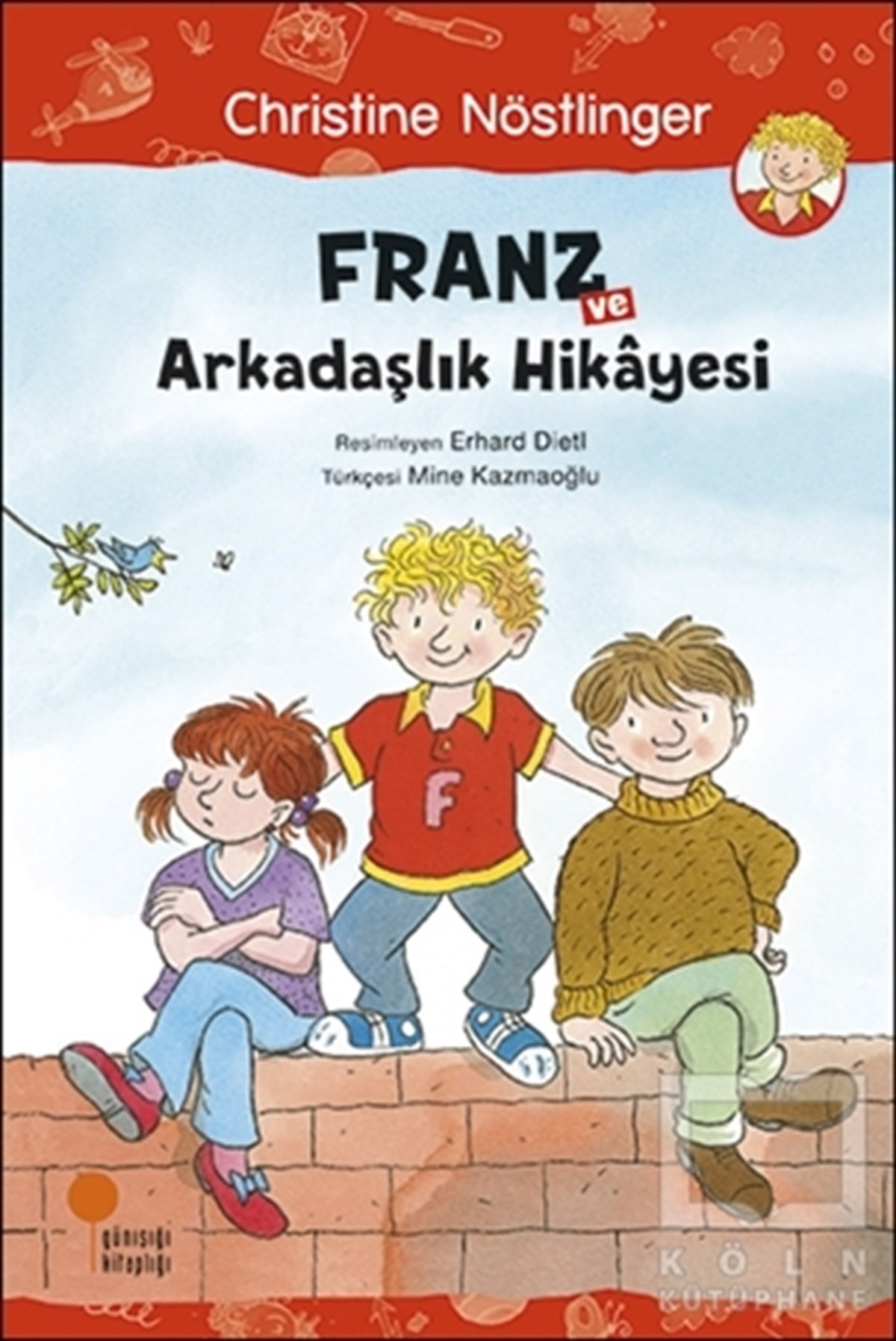 Christine NöstlingerHikayelerFranz ve Arkadaşlık Hikayesi