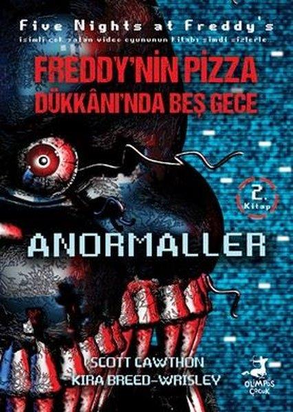 Scott CawthonFantastik / Bilim KurguFreddy'nin Pizza Dükkanı'nda Beş Gece 2. Kitap - Anormaller