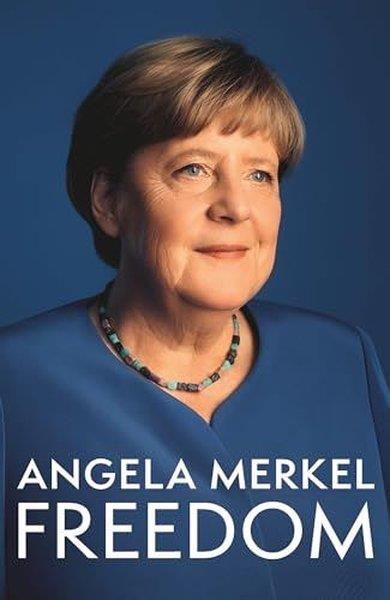 Angela MerkelGermanFreedom : Memoirs 1954 - 2021