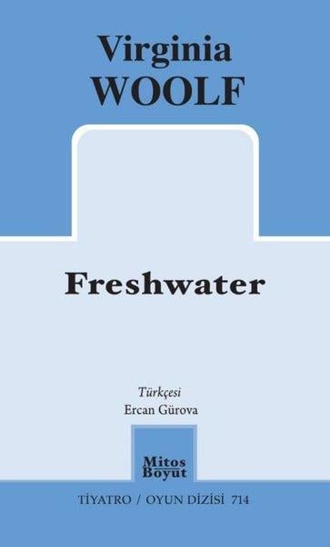 Virginia WoolfDünya OyunlarıFreshwater - Tiyatro Oyun Dizisi 714