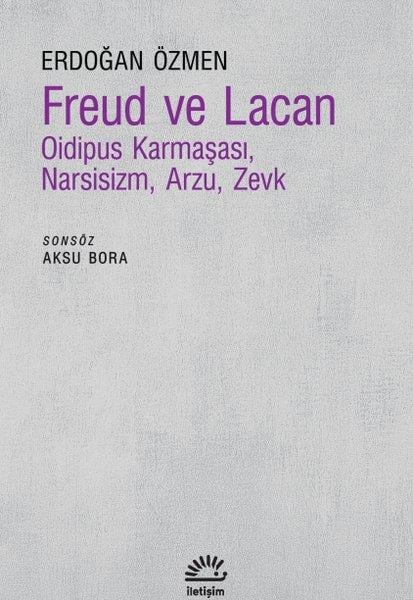 Erdoğan ÖzmenGenel Politika & Siyaset Bilim & Siyaset Tarihi KitaplarıFreud ve Lacan - Oidipus Karmaşası Narsisizm Arzu Zevk