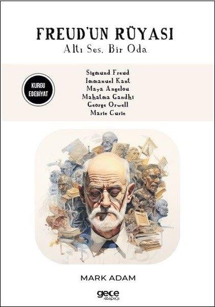 Mark AdamFelsefe BilimiFreud'un Rüyası - Altı Ses Bir Oda