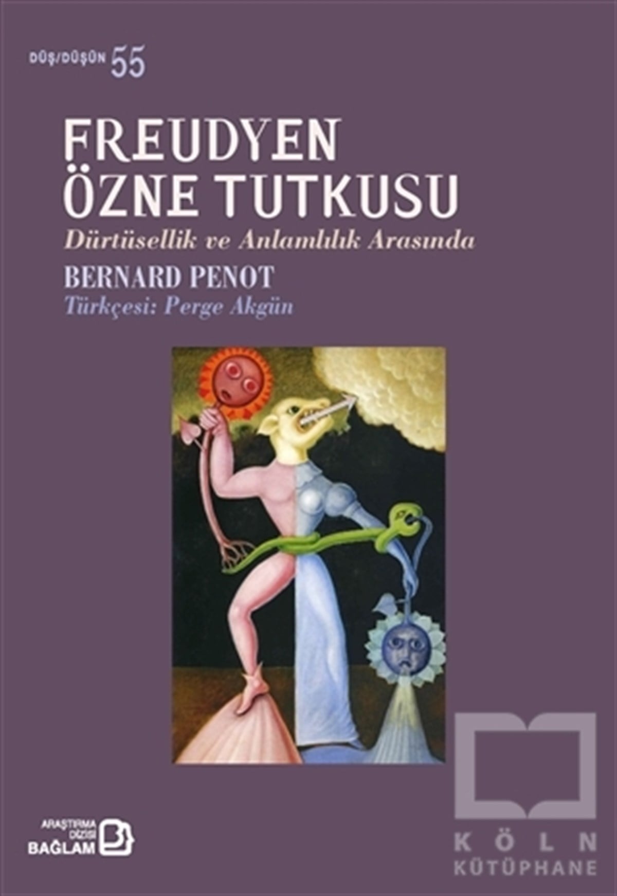 Bernard PenotEkoller ve YaklaşımlarFreudyen Özne Tutkusu