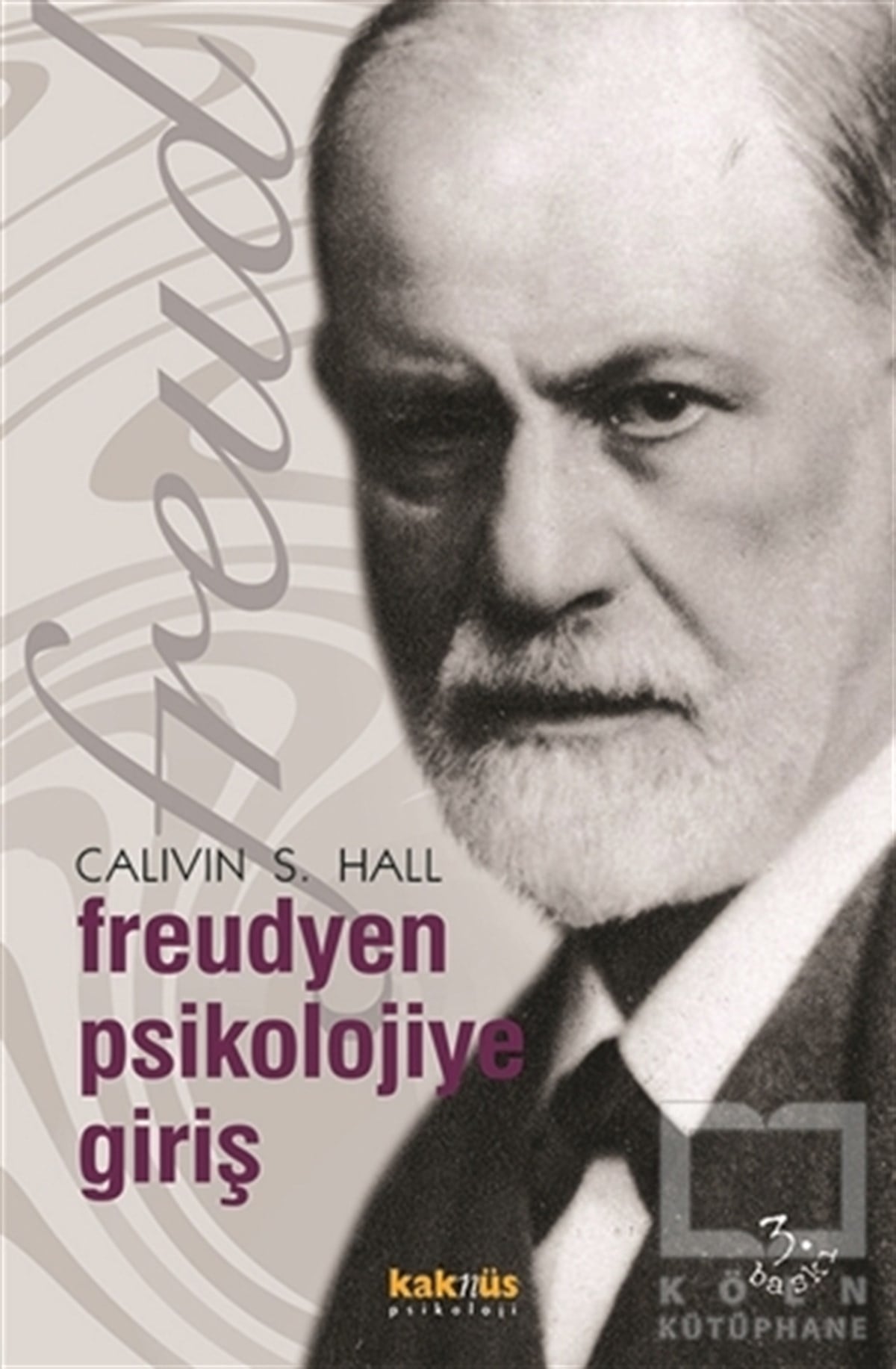 Calvin S. HallDiğerFreudyen Psikolojiye Giriş