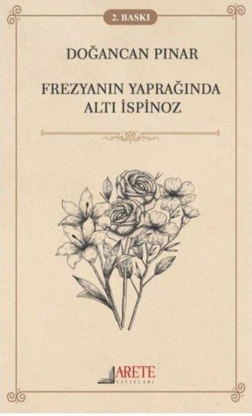 Doğancan PınarHikaye (Öykü) KitaplarıFrezyanın Yaprağında Altı İspinoz
