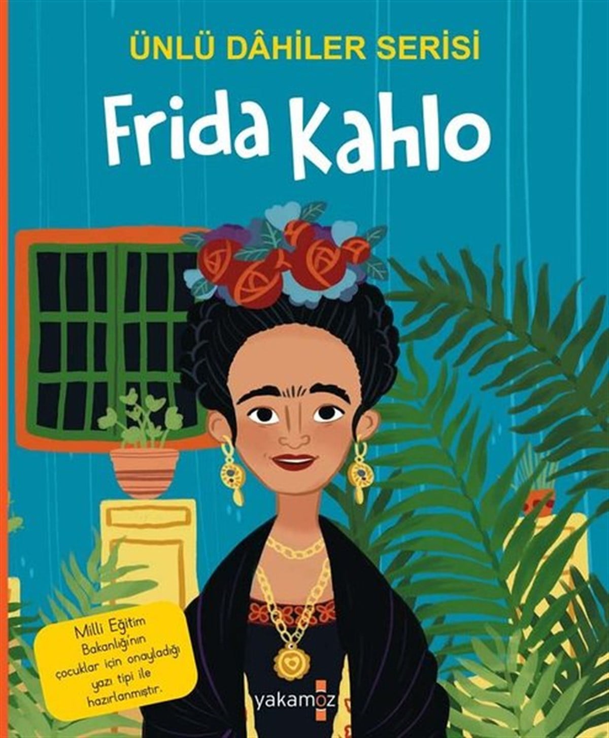 KolektifÇocuk Hikaye KitaplarıFrida Kahlo - Ünlü Dahiler Serisi