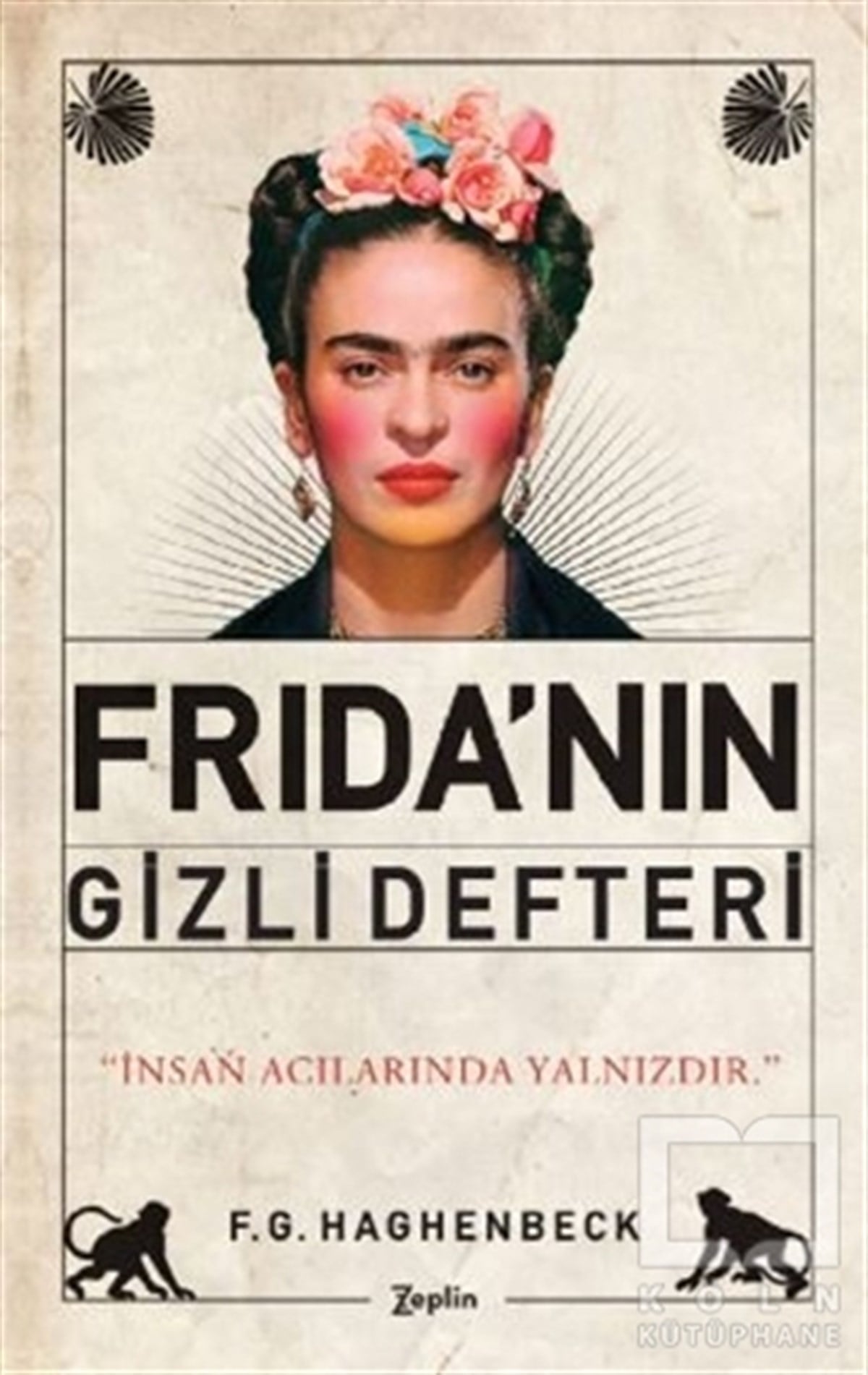 F. G. HaghenbeckTürkçe RomanlarFrida'nın Gizli Defteri