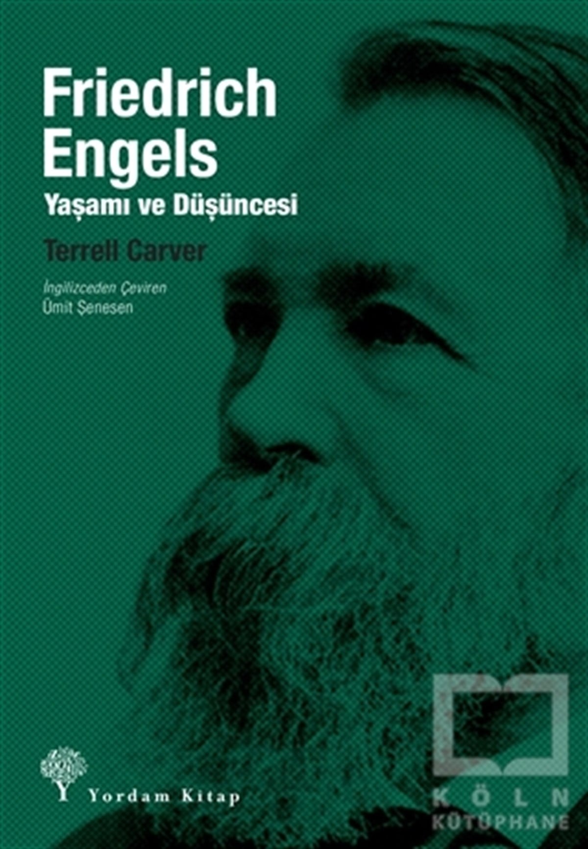 Terrell CarverBiyografi & Otobiyografi KitaplarıFriedrich Engels: Yaşamı ve Düşüncesi
