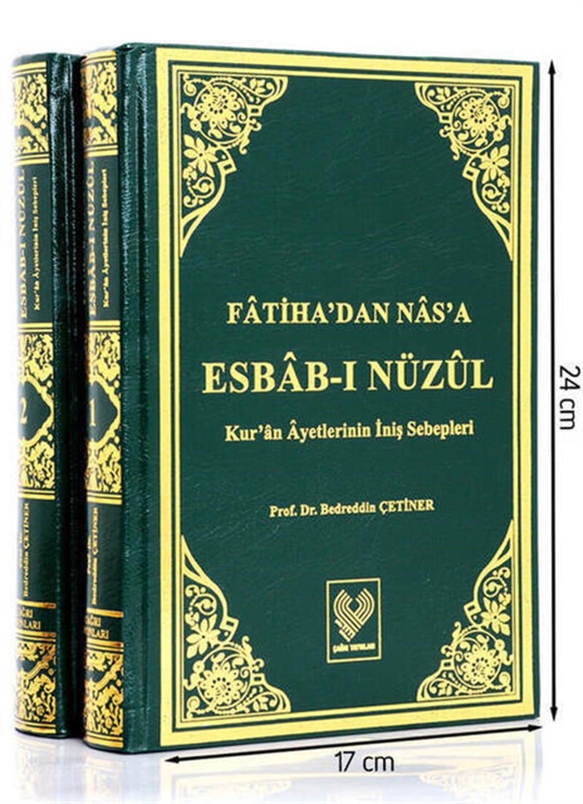 Fâtihadan Nâsa Esbâb-ı Nüzül; Kurân Ayetlerinin İniş Sebepleri Fâtihadan Nâsa Esbâb-ı Nüzül Kurân Ayetlerinin İniş Sebepleri-1387