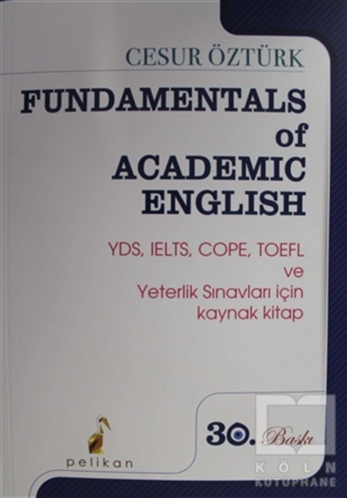 Cesur ÖztürkDil ÖğrenimiFundamentals of Academic English