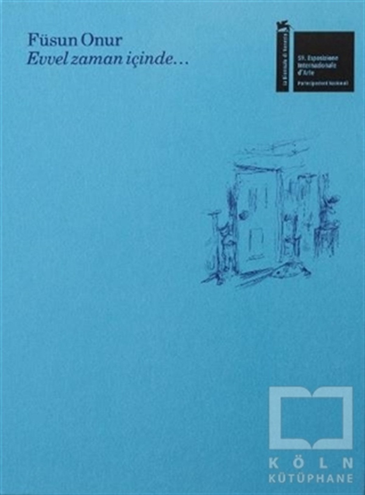 Bige ÖrerDiğerFüsun Onur - Evvel Zaman İçinde...