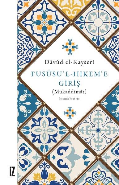 Davud El-KayseriTasavvuf KitaplarıFususu'l-Hıkem'e Giriş-Mukaddimat