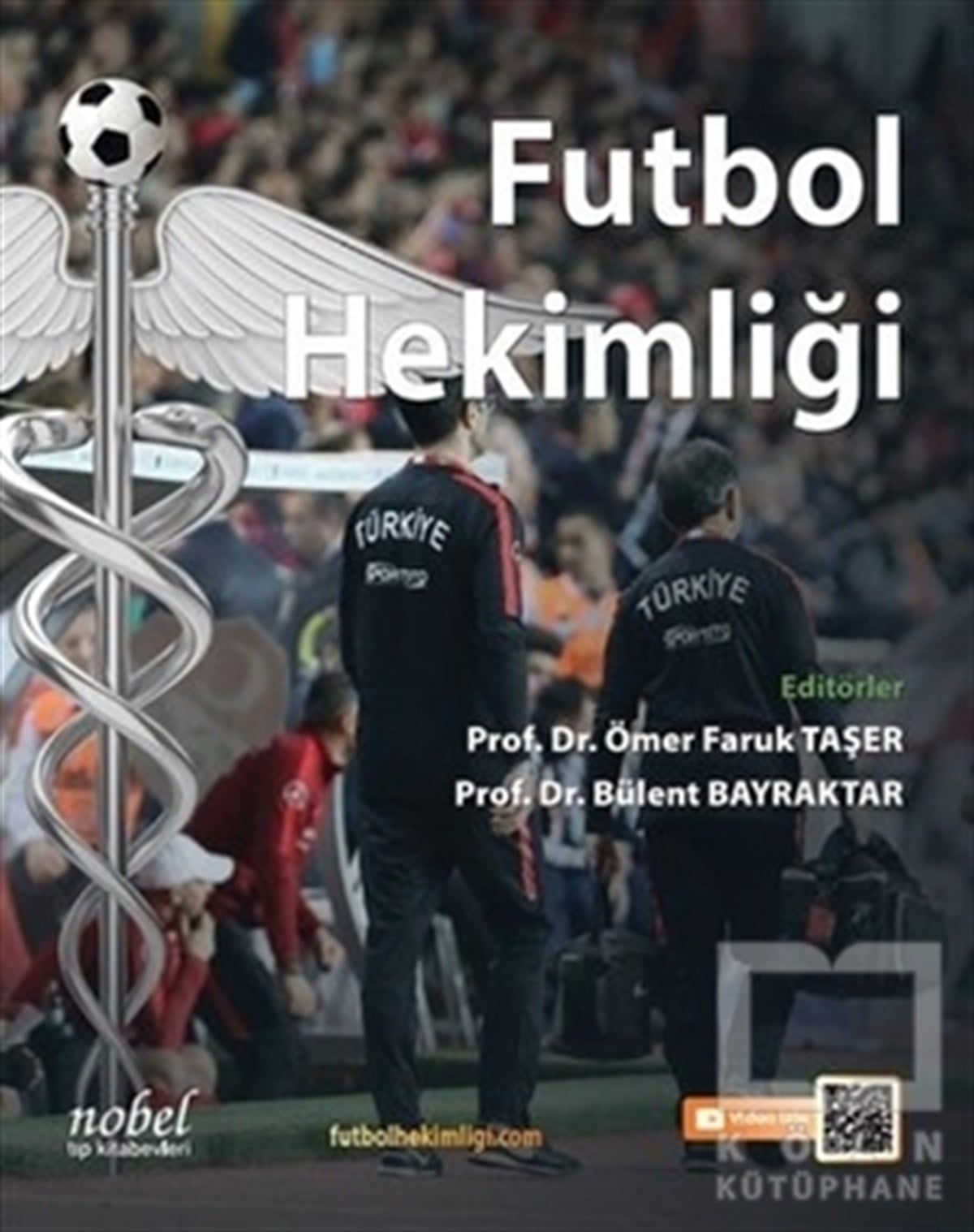 Bülent BayraktarSpor KitaplarıFutbol Hekimliği