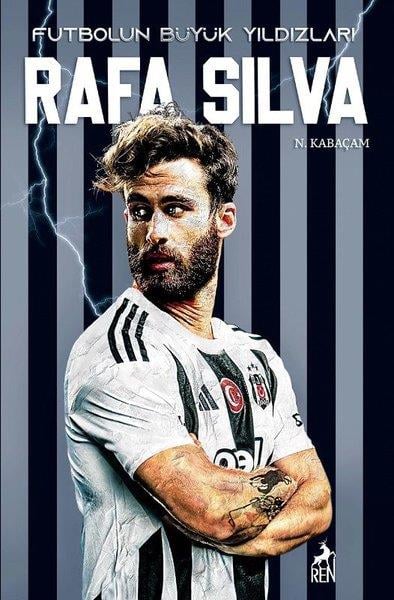 N. KabaçamEtkinlik KitaplarıFutbolun Büyük Yıldızları - Rafa Silva