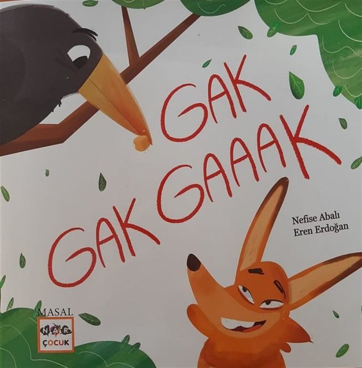 Nefise AbalıEgitim Etkinlik KitaplariGak Gak Gaaak