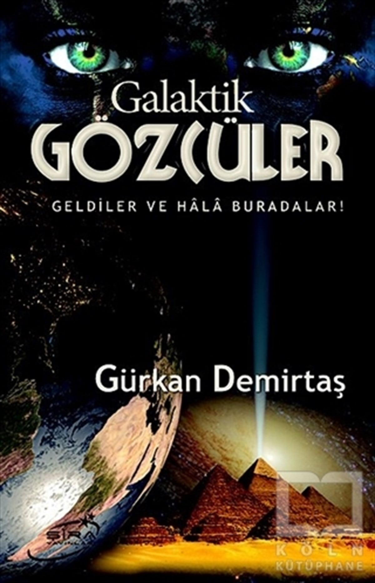 Gürkan DemirtaşDinler Tarihi KitaplarıGalaktik Gözcüler