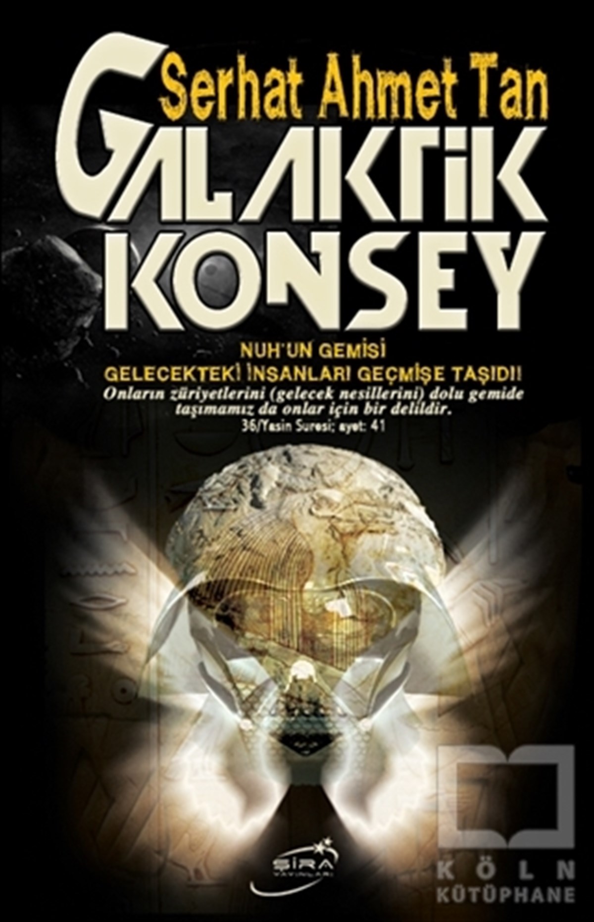 Serhat Ahmet TanDiğerGalaktik Konsey