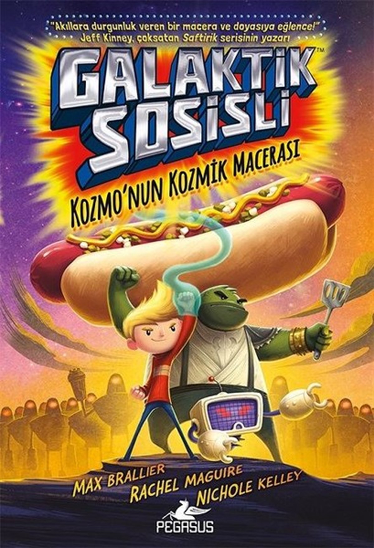 Max BrallierBilimsel Çocuk KitaplarıGalaktik Sosisli 1-Kozmonun Kozmik Macerası