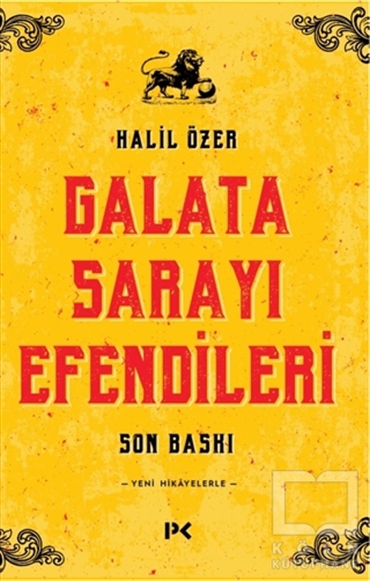 Halil ÖzerDeneme KitaplarıGalata Sarayı Efendileri