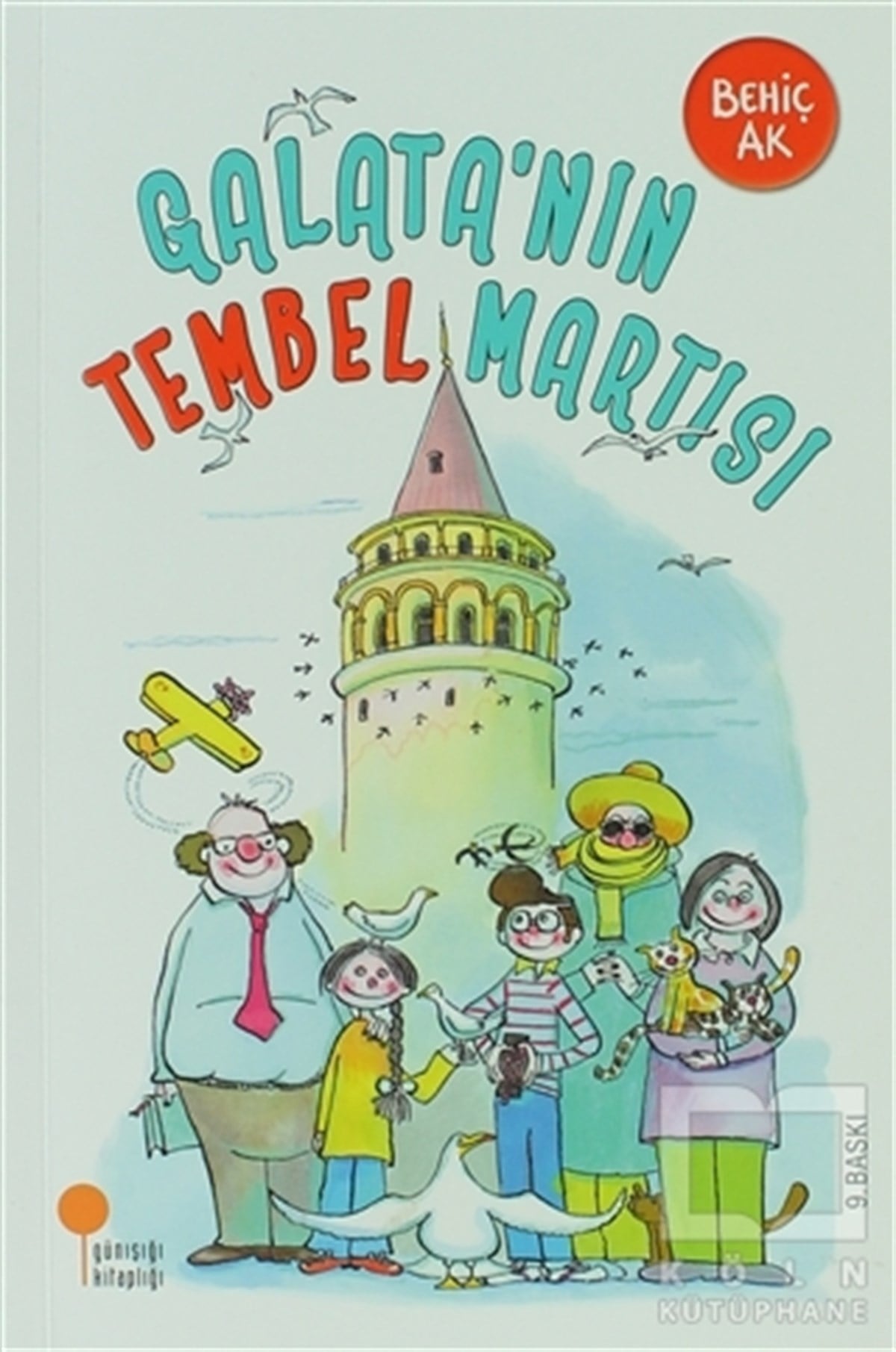 Behiç AkRoman-ÖyküGalata’nın Tembel Martısı