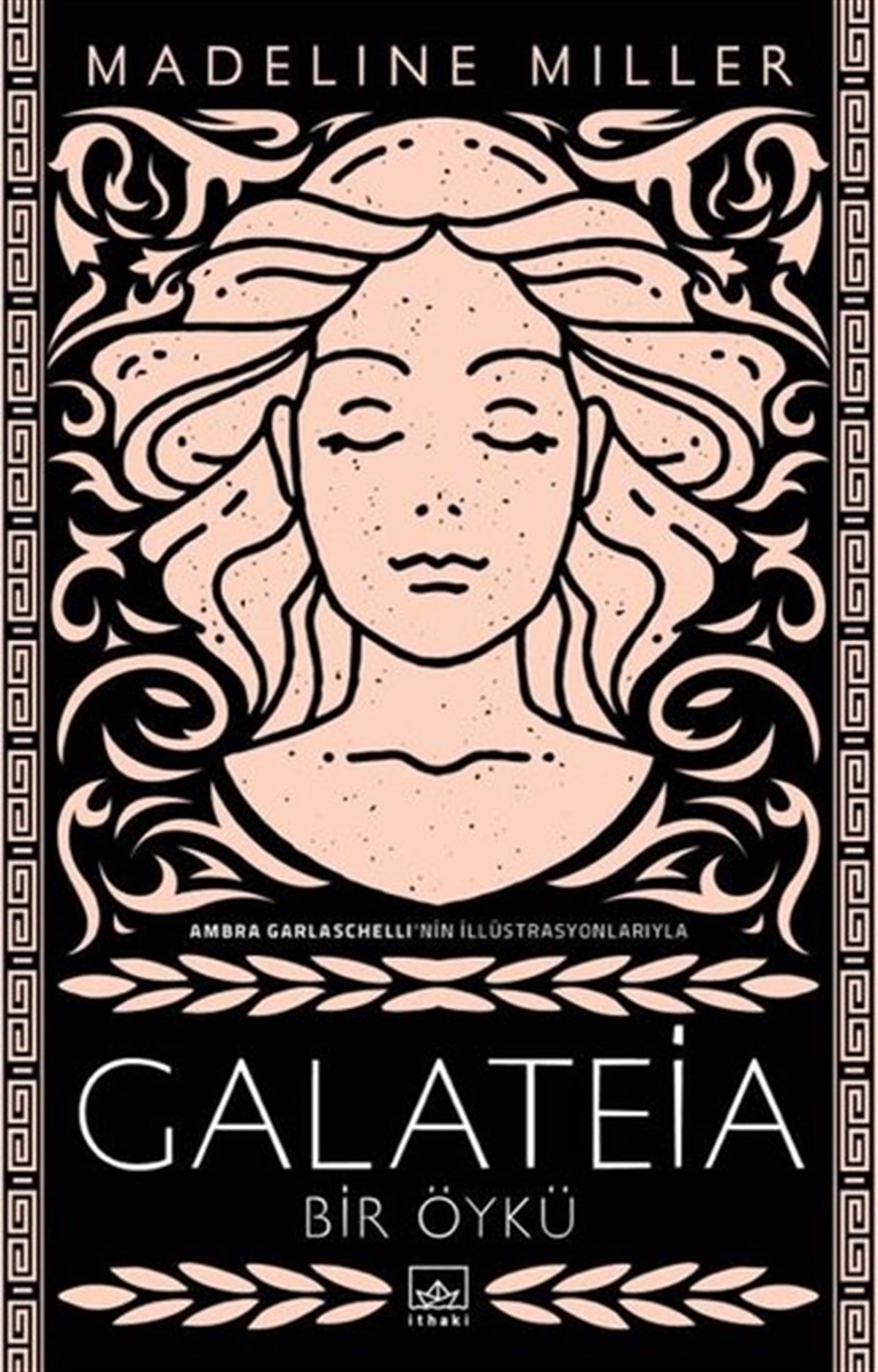 Madeline MillerFantastik Kitaplar & Fantastik RomanlarGalateia: Bir Öykü