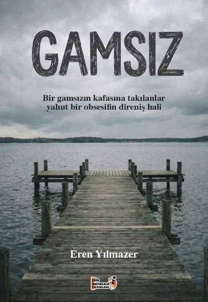Eren YılmazerTürk ŞiiriGamsız