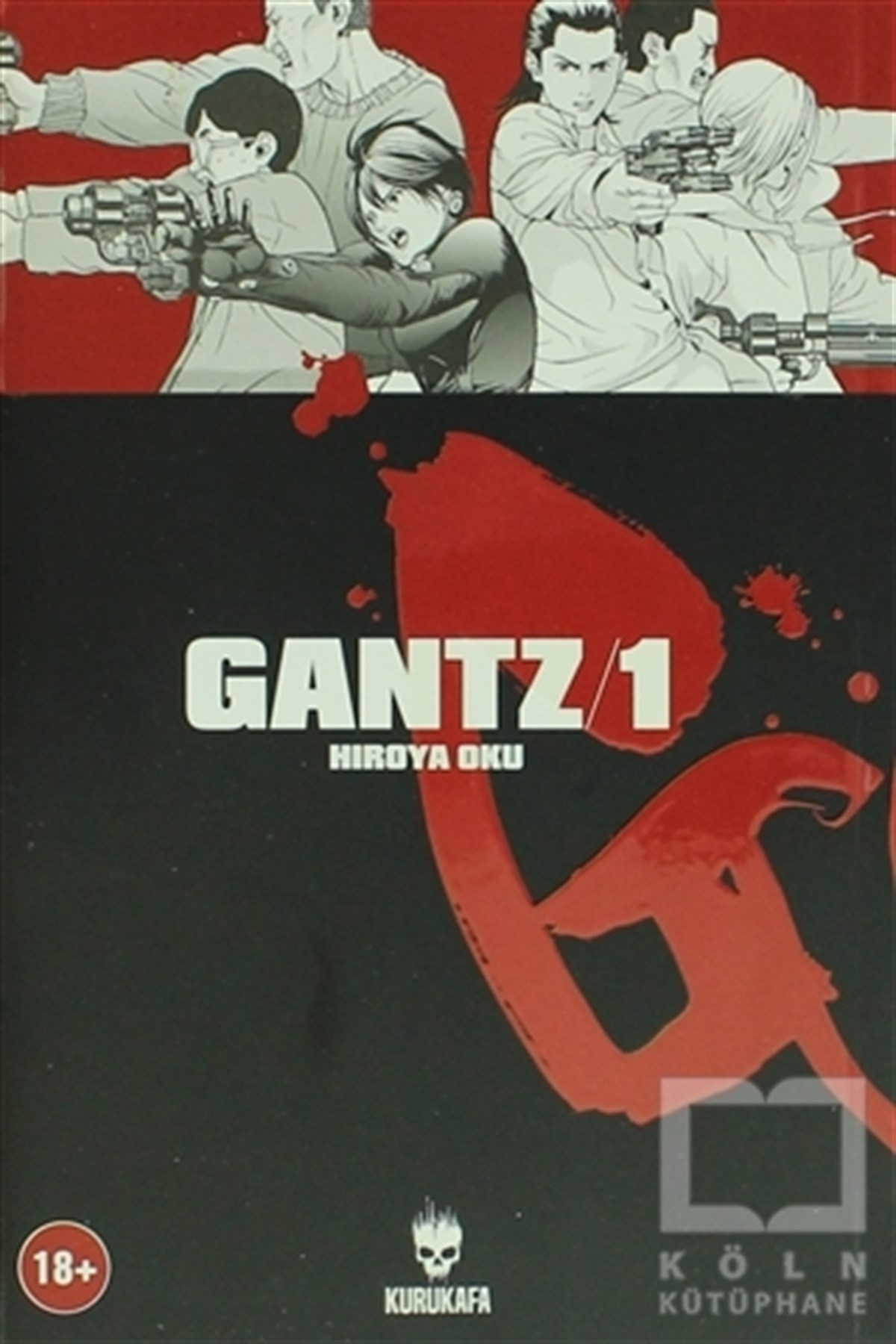 Hiroya OkuÇizgi RomanGantz / Cilt 1