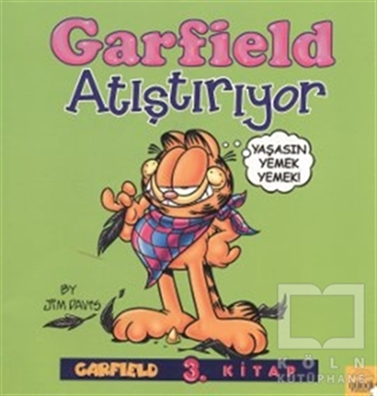 Jim DavisMasallarGarfield Atıştırıyor